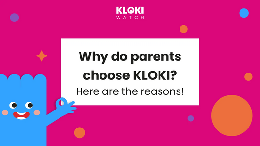 Why do parents choose KLOKI? Here are the reasons!