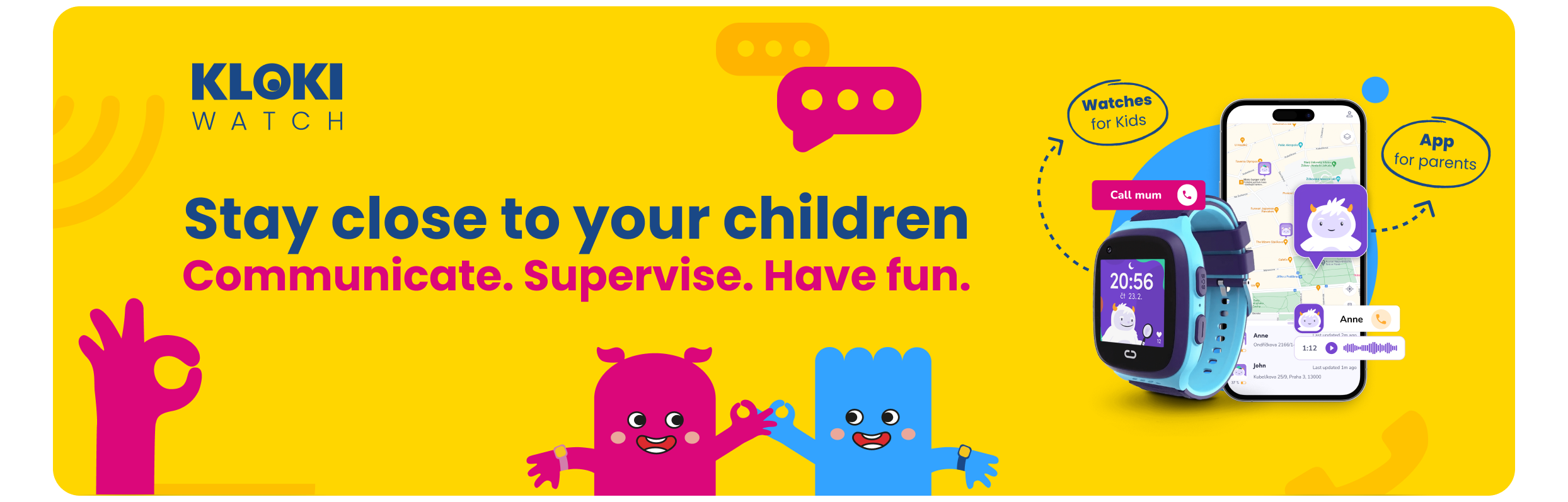 Promotional banner for KLOKI kids’ GPS watches – slogan ‘Stay close to your children. Communicate. Supervise. Have fun.’ with watch and parent app visuals on a yellow background